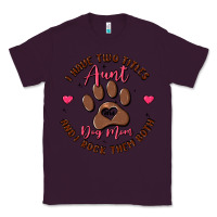 Plum i have two titles aunt and dog mom Classic Tee - MaliasSmallBusiness