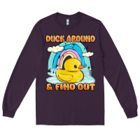 Plum duck around and find out Long Sleeve Tee - MaliasSmallBusiness