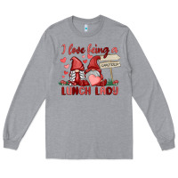 Heather Grey i love being a lunch lady Long Sleeve Tee - MaliasSmallBusiness