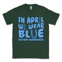 Sports Green in april we wear blue autism awareness Classic Tee - MaliasSmallBusiness