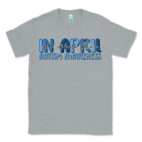 Heather Grey in april we wear blue autism awareness Classic Tee - MaliasSmallBusiness