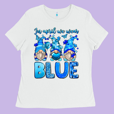 In April We Wear Blue Autism Gnomes Ladies Tee Designed By Zillion Design Studio