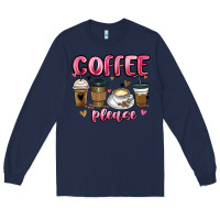 Navy coffee please Long Sleeve Tee - MaliasSmallBusiness