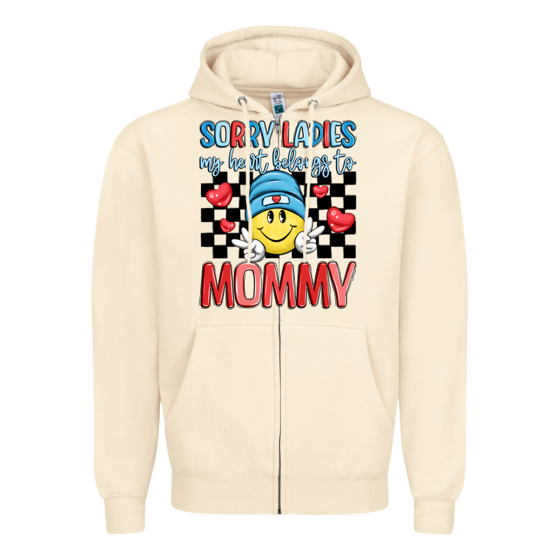 Sorry Ladies My Heart Belongs To Mommy Zipper Hoodie by LillyAllenDesigns | Teevron