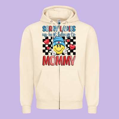 Sorry Ladies My Heart Belongs To Mommy Zipper Hoodie Designed By Lillyallendesigns