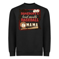 Black somebody's loud mouth baseball mama Heavyweight Sweatshirt - MaliasSmallBusiness