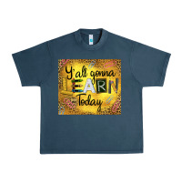 Midnight Navy Western Y'all Gonna Learn Today Urban Heavy Tee - LillyAllenDesigns