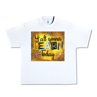 White Western Y'all Gonna Learn Today Urban Heavy Tee - LillyAllenDesigns