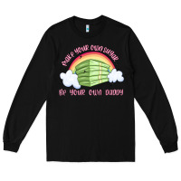 Black make your own sugar be your own daddy Long Sleeve Tee - MaliasSmallBusiness