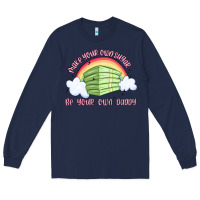 Navy make your own sugar be your own daddy Long Sleeve Tee - MaliasSmallBusiness