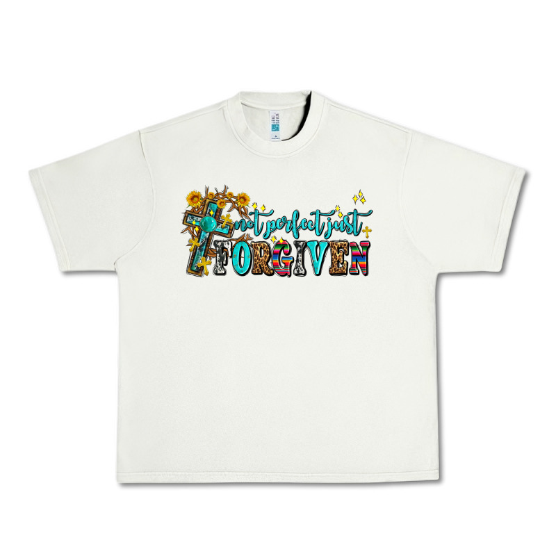 Not Perfect Just Forgıven Urban Heavy Tee by AdoDesignShop | Teevron