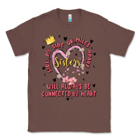 Chestnut side by side or miles apart sisters will always be connected by heart Classic Tee - MaliasSmallBusiness