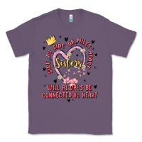 Lavender side by side or miles apart sisters will always be connected by heart Classic Tee - MaliasSmallBusiness
