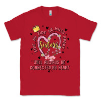 Red side by side or miles apart sisters will always be connected by heart Classic Tee - MaliasSmallBusiness