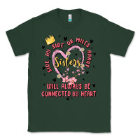 Sports Green side by side or miles apart sisters will always be connected by heart Classic Tee - MaliasSmallBusiness