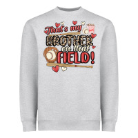 Heather Grey that's my brother on that field  baseball Heavyweight Sweatshirt - MaliasSmallBusiness