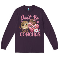 Plum don't be self conchas Long Sleeve Tee - MaliasSmallBusiness