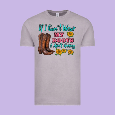 If I Can't Wear My Boots I Ain't Going Vintage Tee Designed By Barkaloodesign