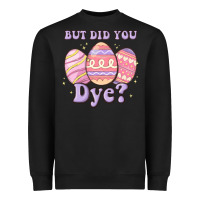 Black but did you dye Heavyweight Sweatshirt - MaliasSmallBusiness