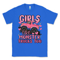 True Royal girls like monster trucks too Classic Tee - MaliasSmallBusiness