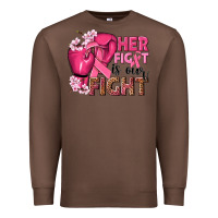 Chestnut her fight is our fight Premium Sweatshirt - NancyCooperArtShop