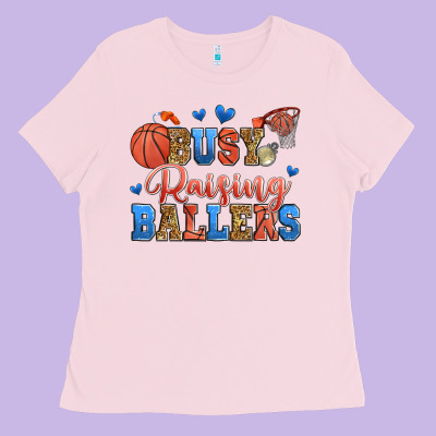 Busy Raising Ballers Basketball Ladies Tee Designed By Zillion Design Studio