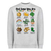 God Says You Are St Patrick's Day Heavyweight Sweatshirt | Teevron
