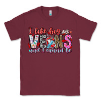 Burgundy I Like big veins and cannot be Classic Tee - CowhideDigitalArt