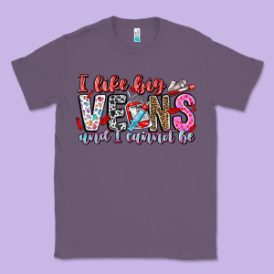 I Like Big Veins And Cannot Be Classic Tee Designed By Cowhidedigitalart