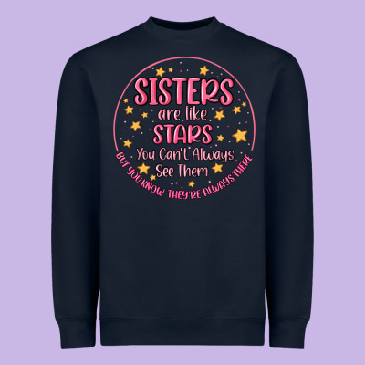 Sisters Are Like Stars You Can't Always See Them Heavyweight Sweatshirt Designed By Maliassmallbusiness