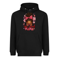 Black one loved mama afro messy bun Heavyweight Hoodie - texasbilliewilder
