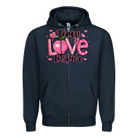 Navy teach love inspire teacher valentines day Zipper Hoodie - LillyAllenDesigns