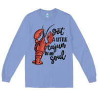 Colony Blue got a little cajun in my soul Long Sleeve Tee - MaliasSmallBusiness