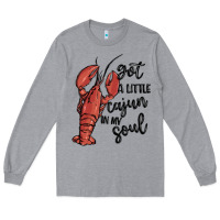 Heather Grey got a little cajun in my soul Long Sleeve Tee - MaliasSmallBusiness