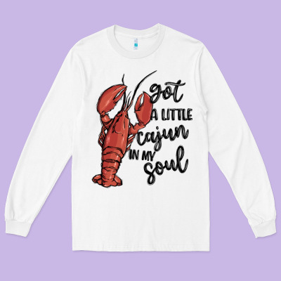 Got A Little Cajun In My Soul Long Sleeve Tee Designed By Maliassmallbusiness