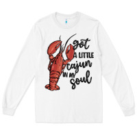 White got a little cajun in my soul Long Sleeve Tee - MaliasSmallBusiness