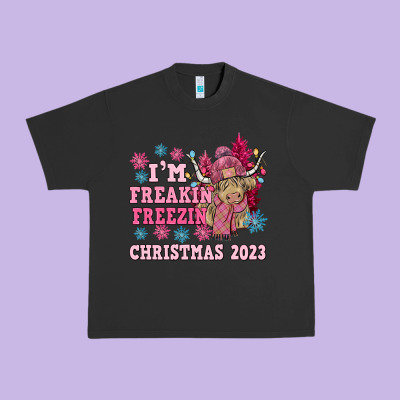 I'm Freakin Freezin Christmas 2023 Urban Heavy Tee Designed By Nancycooperartshop