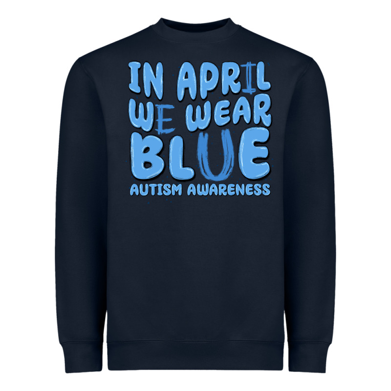 In April We Wear Blue Autism Awareness Heavyweight Sweatshirt by MaliasSmallBusiness | Teevron