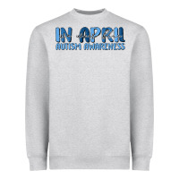 Heather Grey in april we wear blue autism awareness Heavyweight Sweatshirt - MaliasSmallBusiness