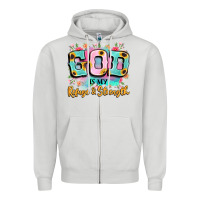 God Is My Refuge And Strength Zipper Hoodie | Teevron