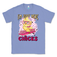Colony Blue i'm just here for the chicks Classic Tee - MaliasSmallBusiness