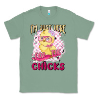 Sage i'm just here for the chicks Classic Tee - MaliasSmallBusiness