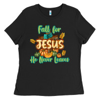 Black Fall for Jesus He Never Leaves Ladies Tee - texasbilliewilder