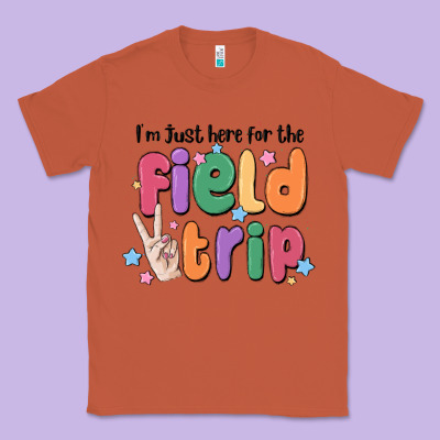 I'm Just Here For The Field Trip Classic Tee Designed By Maliassmallbusiness