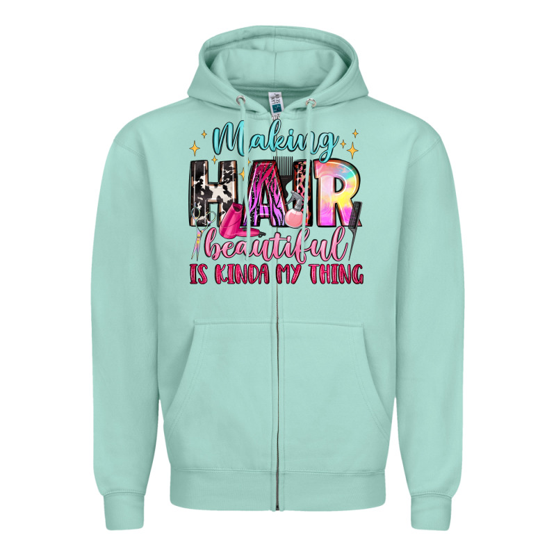 Making Hair Beautiful Is Kinda My Thing Zipper Hoodie by LillyAllenDesigns | Teevron