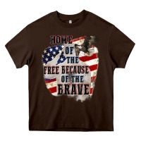 Chocolate Brown Home of the free because of the brave 4th of july Heavy Core Tee - CowGirlArtShop