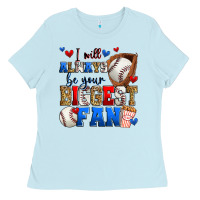 Baby Blue i will always be your biggest fan baseball Ladies Tee - Zillion Design Studio