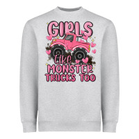 Heather Grey girls like monster trucks too Heavyweight Sweatshirt - MaliasSmallBusiness
