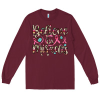 Burgundy believe in miracles Long Sleeve Tee - JahusDesignShop