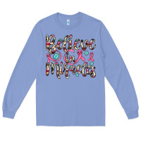 Colony Blue believe in miracles Long Sleeve Tee - JahusDesignShop